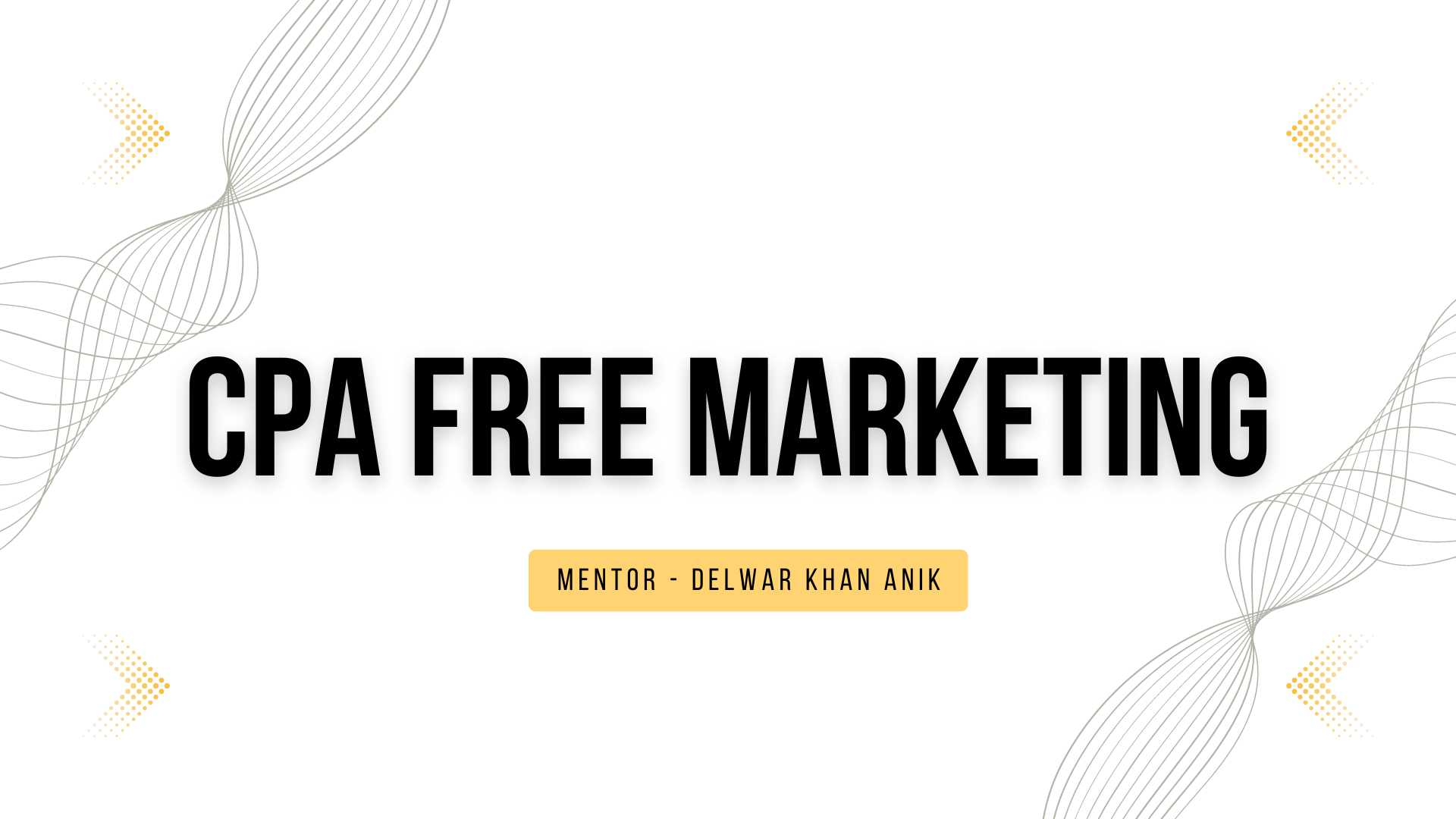 CPA MARKETING FREE COURSE